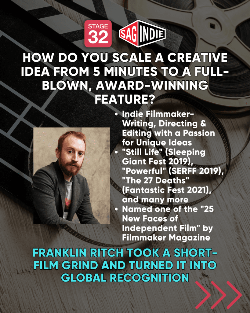 Short Films Big Plans How to Build Powerful Indie Shorts That Launch Careers Join Stage 32  SAGindies FREE Webcast