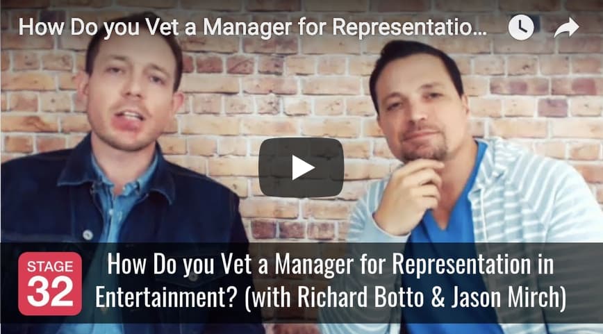 How Do you Vet a Manager for Representation in Entertainment with Richard Botto  Jason Mirch