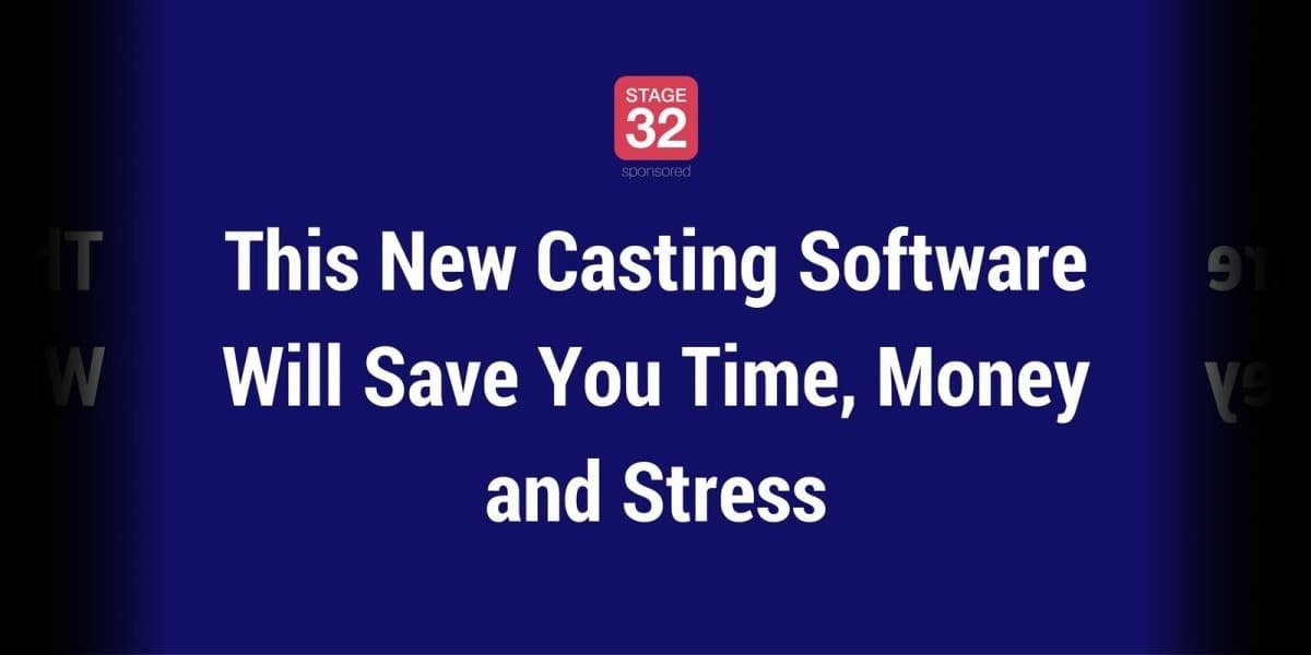 This New Casting Software Will Save You Time, Money and Stress