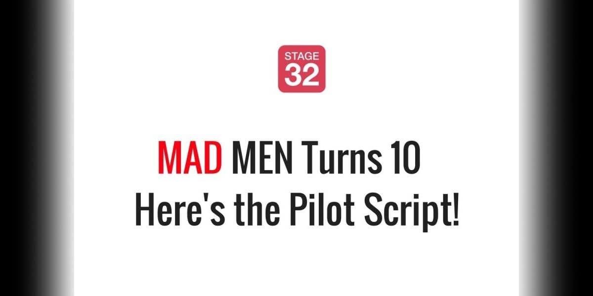 Mad Men Turns 10 - Here's the Pilot Script!