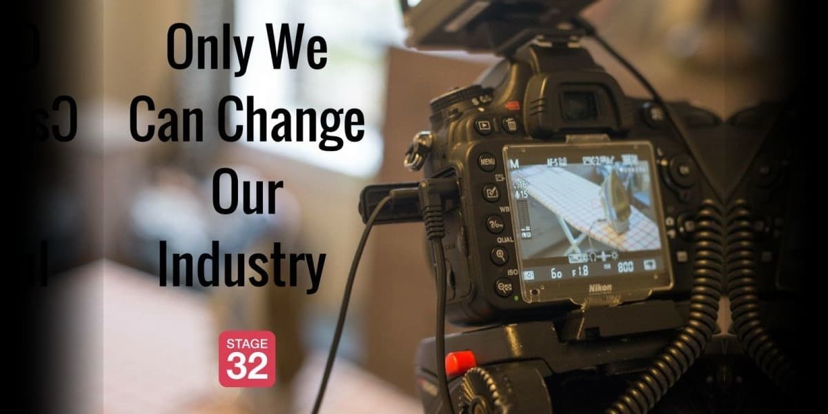 Only We Can Change Our Industry 