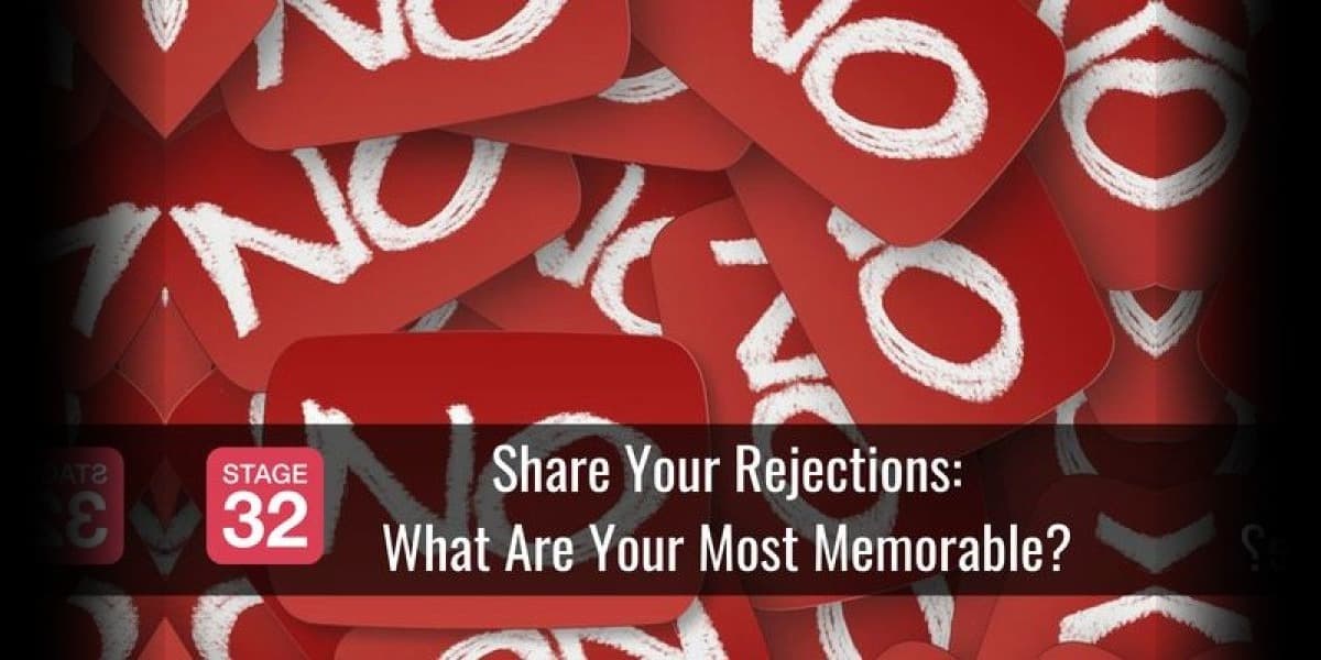 Share Your Rejections: What Are Your Most Memorable?