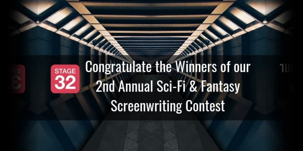 Congratulate the Winners of Our 2nd Annual Sci-Fi & Fantasy Screenwriting Contest
