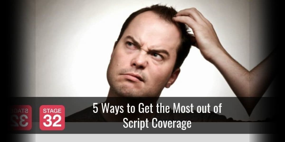 5 Ways to Get the Most out of Script Coverage