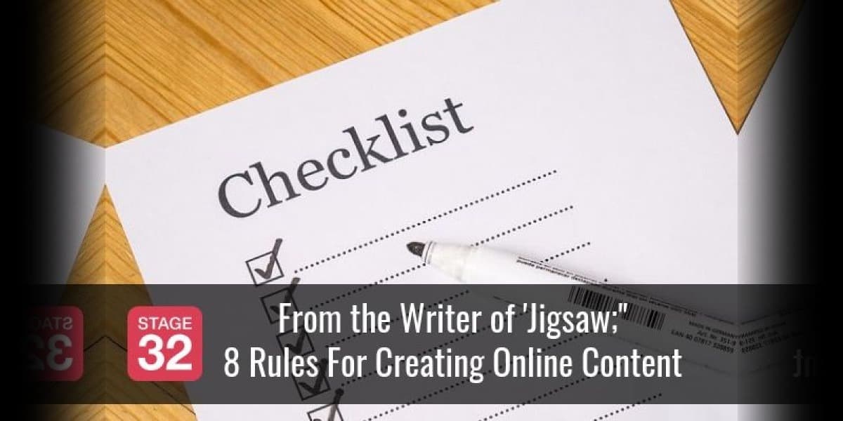 From the Writer of Jigsaw: 8 Rules For Creating Online Content