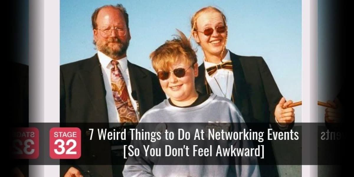7 Weird Things to Do At Networking Events [So You Don't Feel Awkward] 
