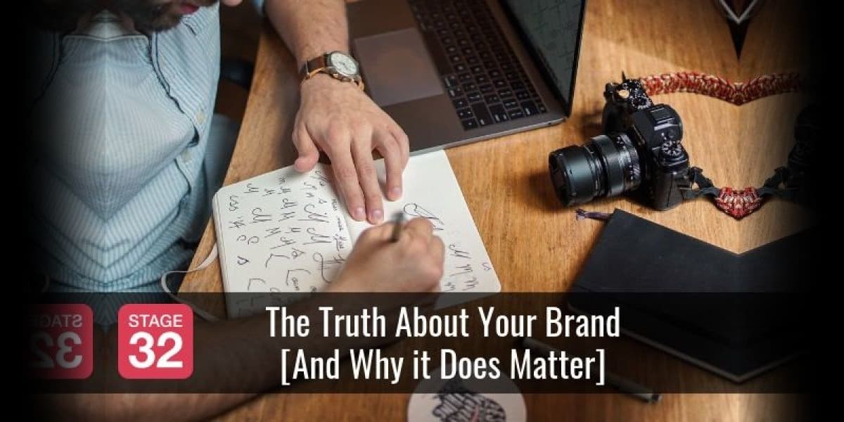 The Truth About Your Brand [And Why it Does Matter]