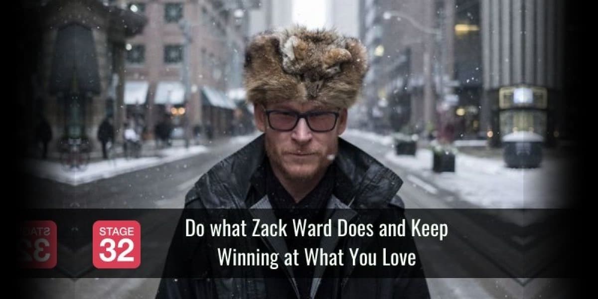Do what Zack Ward Does and Keep Winning at What You Love