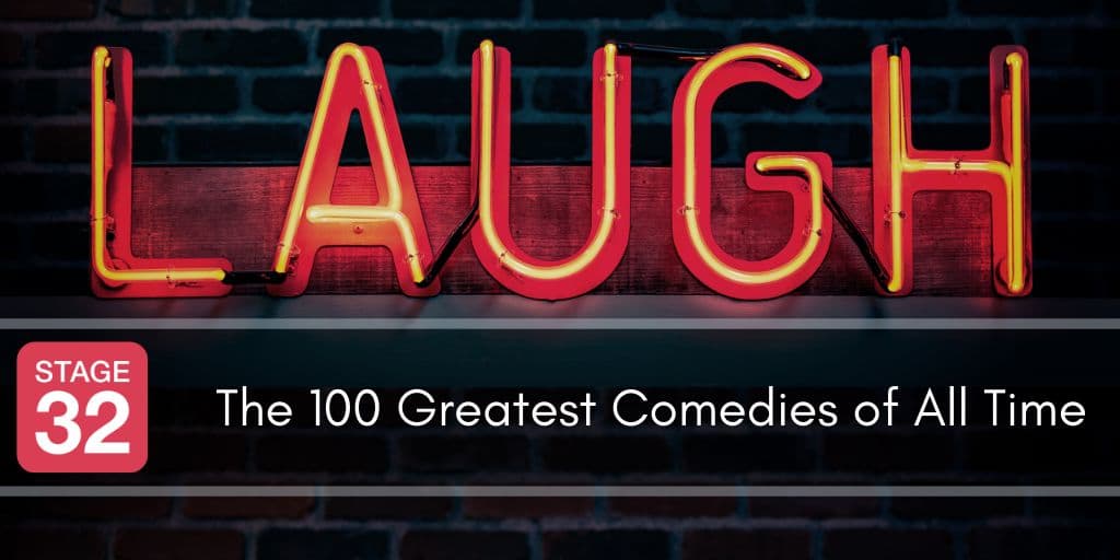 The 100 Greatest Comedies of All Time