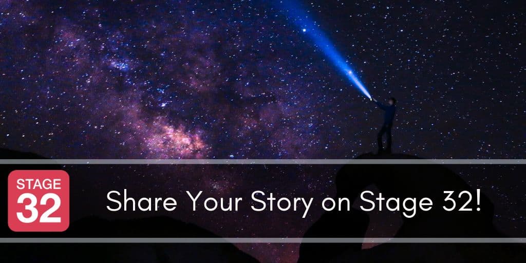 Share Your Story on Stage 32!