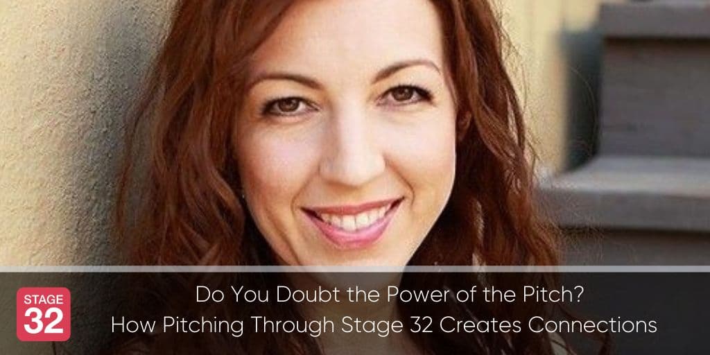 Do You Doubt the Power of the Pitch? How Pitching Through Stage 32 Creates Connections  