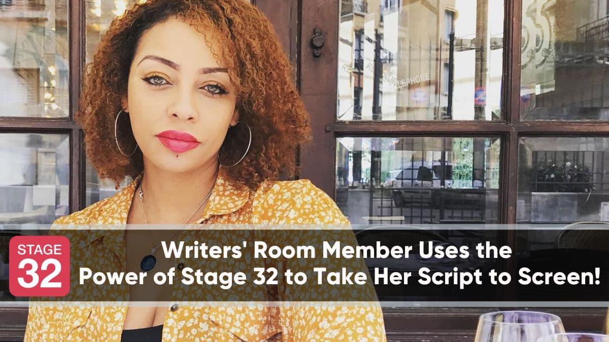 Writers' Room Member Uses the Power of Stage 32 to take her Script to Screen!