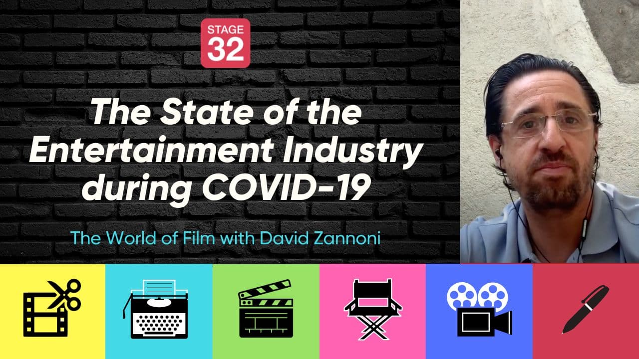 The State of the Entertainment Industry During COVID-19: The World of Film with David Zannoni