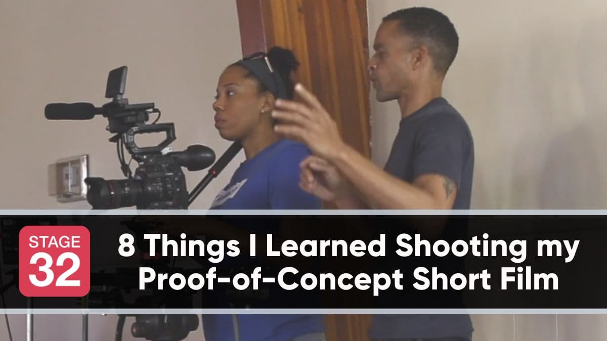 8 Things I Learned Shooting my Proof-of-Concept Short Film