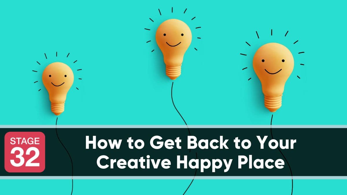 How to Get Back to Your Creative Happy Place 