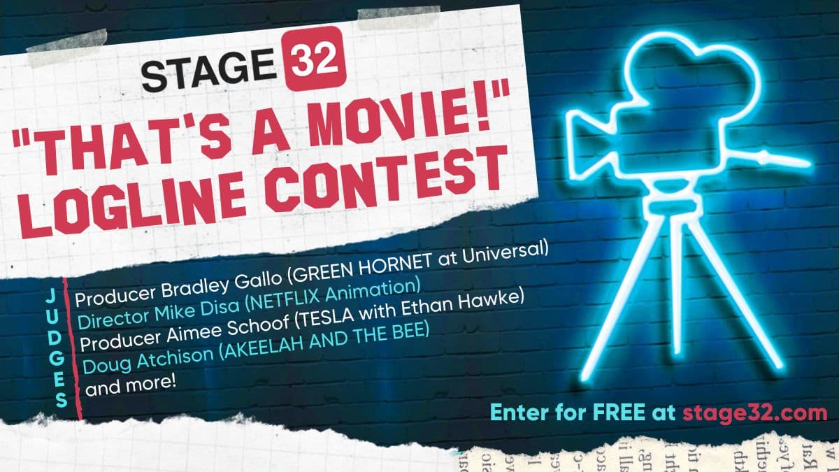 Announcing the Stage 32 "That's a Movie" Logline Contest! 