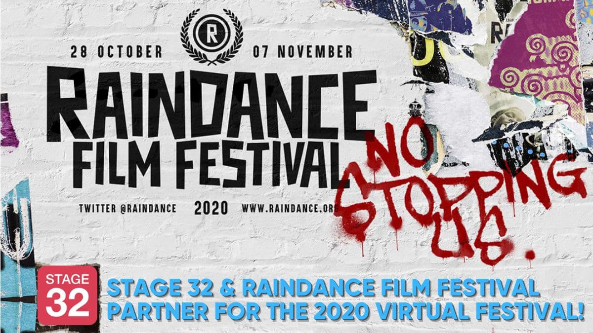 SPECIAL ANNOUNCEMENT: Stage 32 and Raindance Film Festival Partner for the 2020 Virtual Festival 
