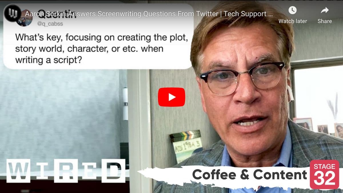 Coffee & Content: Aaron Sorkin Answers Screenwriting Questions & How to Improve Your Acting from Home