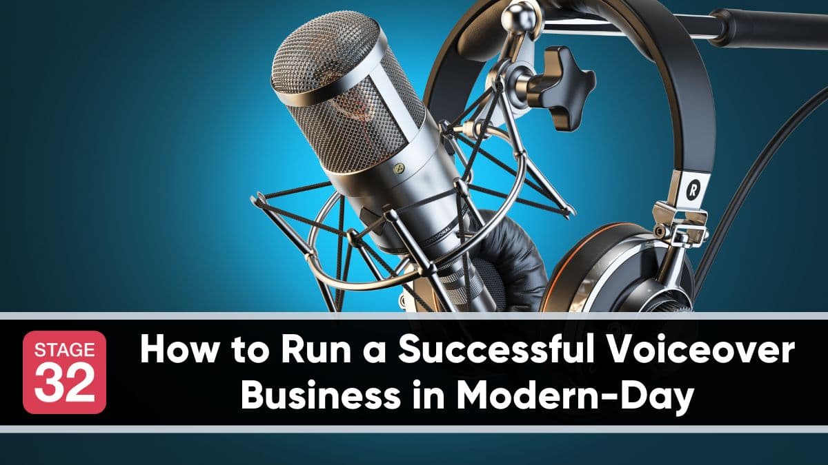 How to Run a Successful Voiceover Business in Modern-Day