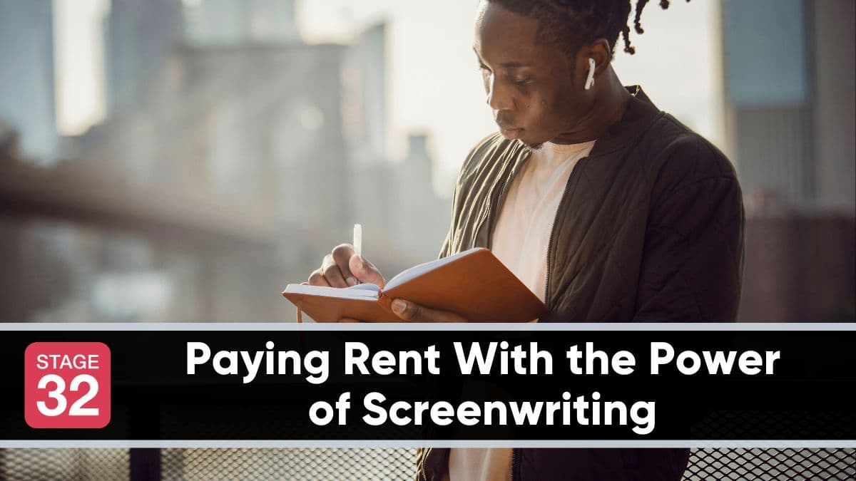 Paying Rent With the Power of Screenwriting