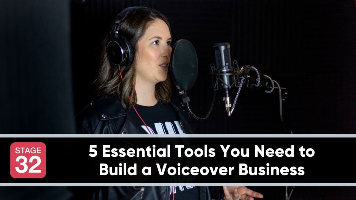 5 Essential Tools You Need to Build a Voiceover Business 