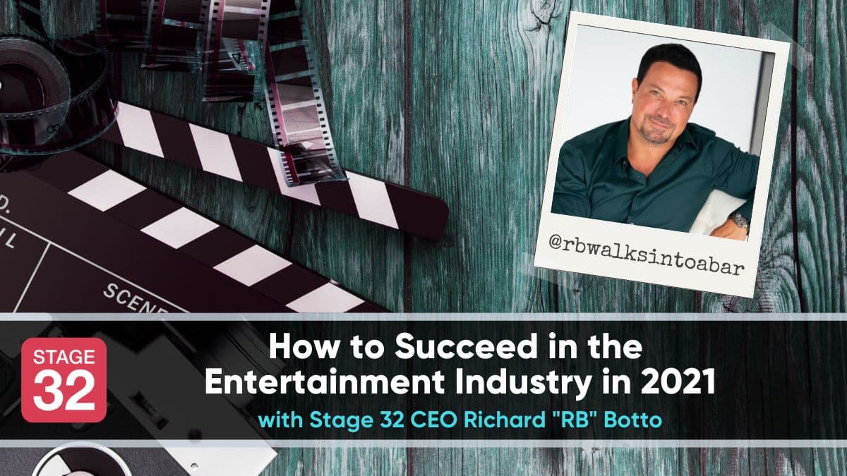 How to Succeed in the Entertainment Industry in 2021