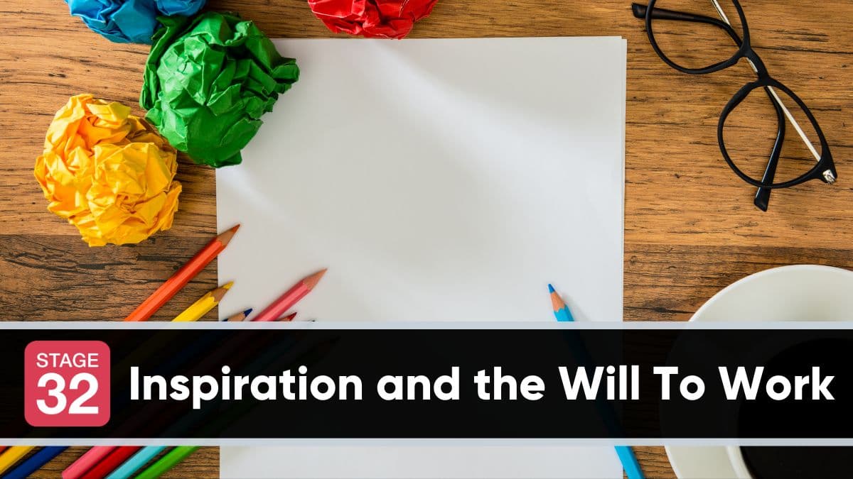 Inspiration and the Will To Work