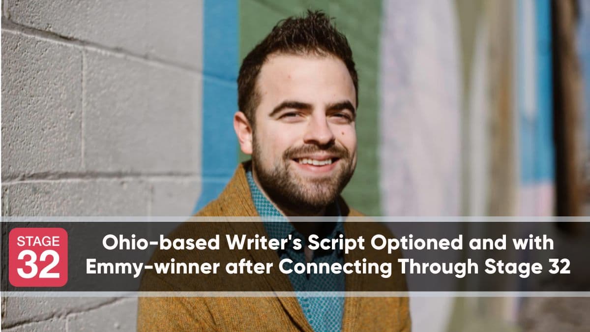 Ohio-based Writer's Script Optioned and with Emmy-winner after Connecting Through Stage 32