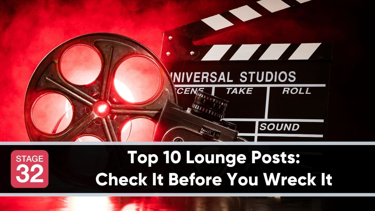 Top 10 Lounge Posts: Check It Before You Wreck It