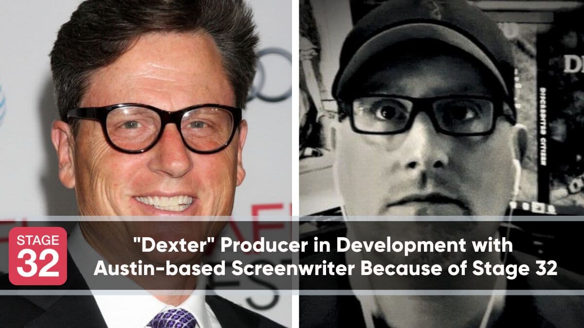 "Dexter" Producer in Development with Austin-based Screenwriter Because of Stage 32