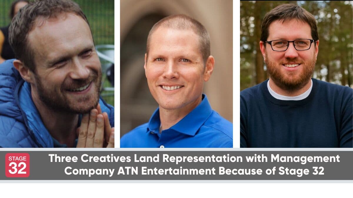 Three Creatives Land Representation with Management Company ATN Entertainment Because of Stage 32
