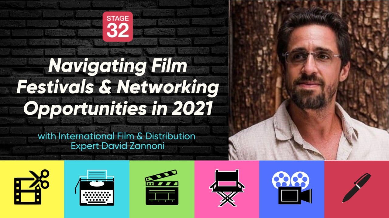 Navigating Film Festivals & Networking Opportunities in 2021