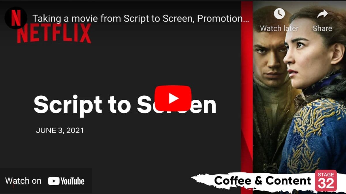 Coffee & Content: Taking a Movie from Script to Screen - Netflix Promotional Media Engineering