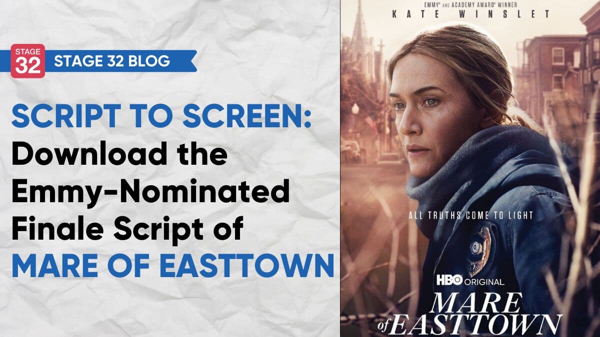 Script to Screen: Download the Emmy-Nominated Finale Script of MARE OF EASTTOWN