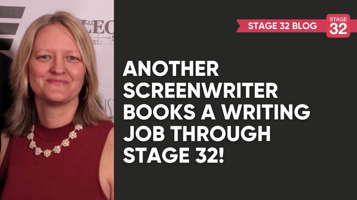 Another Screenwriter Books a Writing Job through Stage 32!