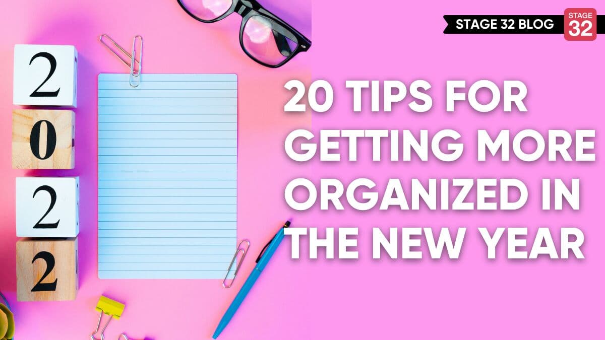 20 Tips for Getting More Organized in the New Year