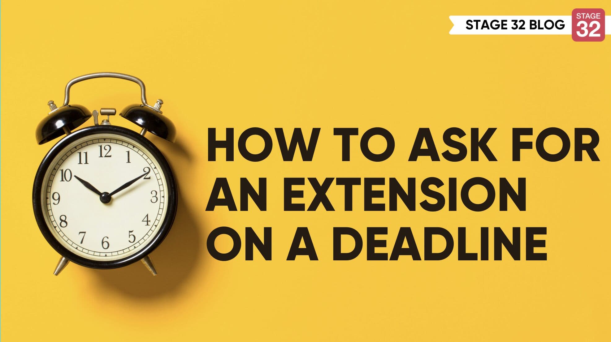 How to Ask for an Extension on a Deadline