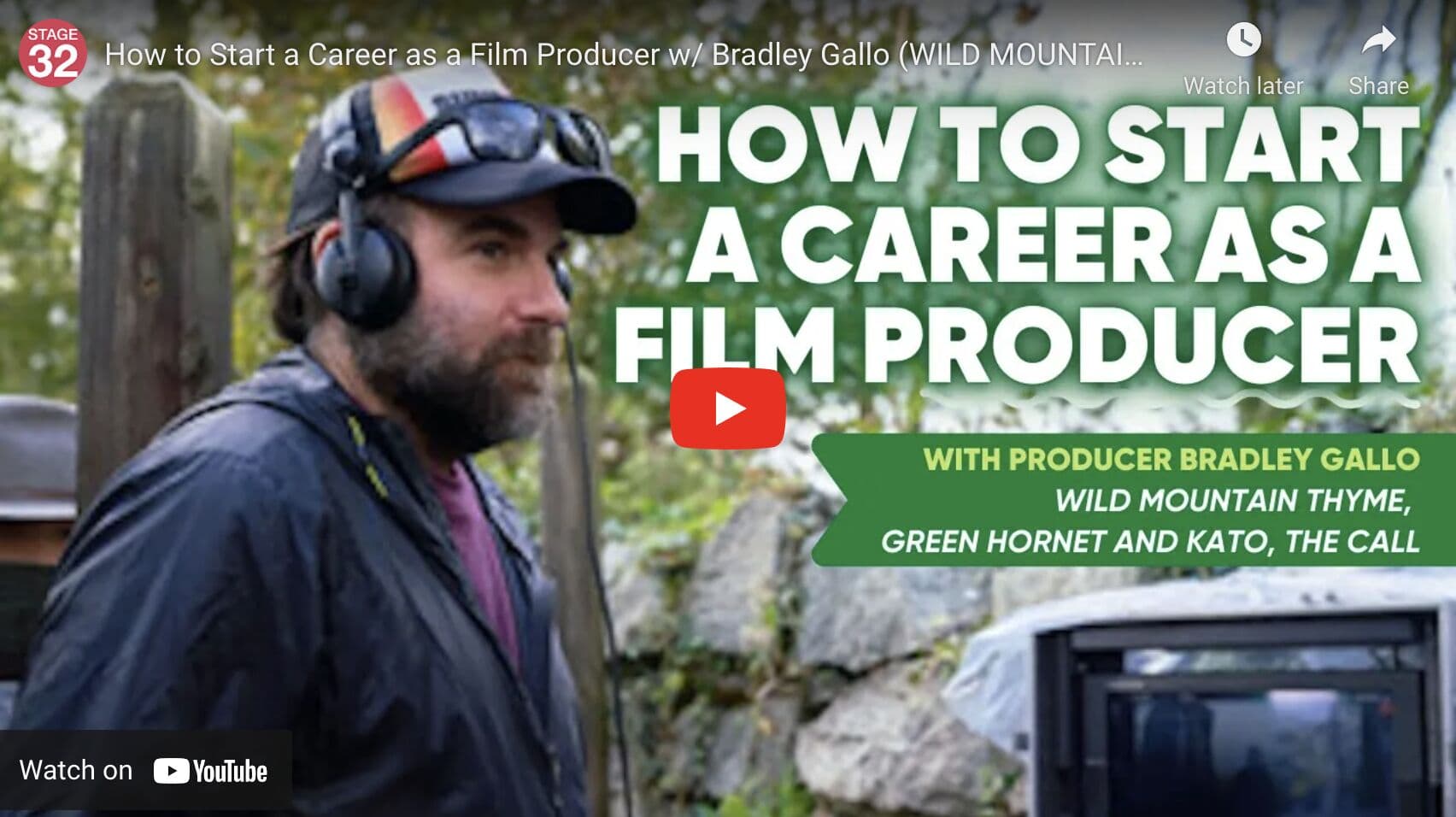 How to Start Your Career as a Film Producer: Advice from Producer Bradley Gallo (WILD MOUNTAIN THYME, THE GREEN HORNET AND KATO)