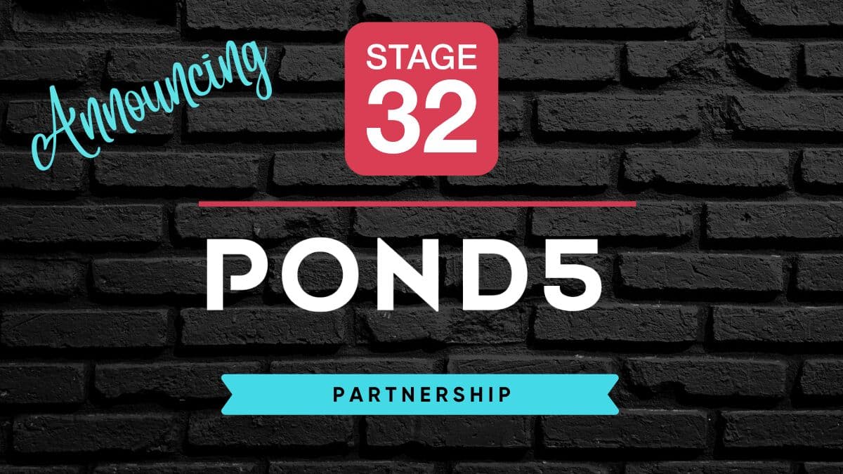 Pond5 and Stage 32 Join Forces to Bring Value to Your Filmmaking