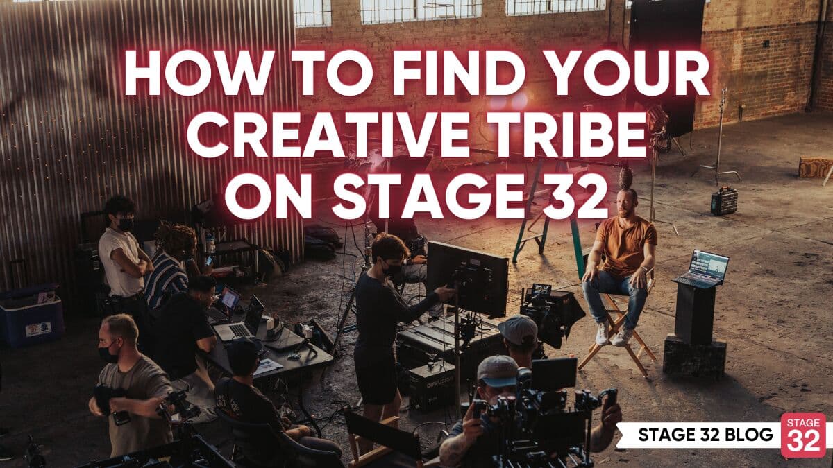 How to Find Your Creative Tribe on Stage 32