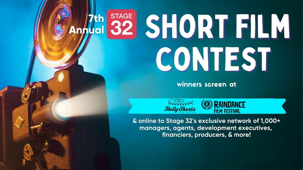 Announcing the 7th Annual Stage 32 Short Film Contest