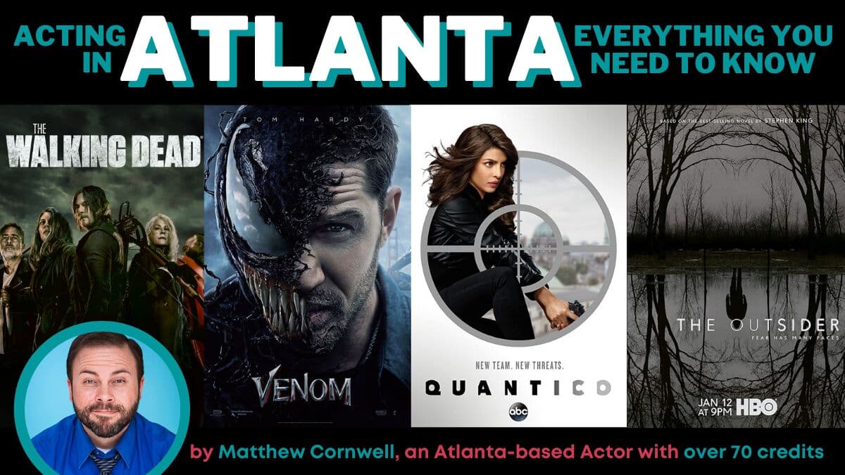 Everything You Need to Know About Acting in Atlanta