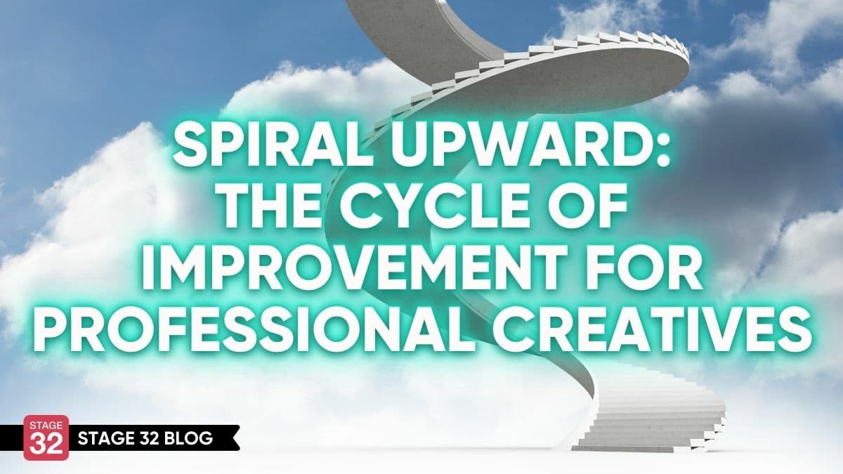 Spiral Upward: The Cycle of Improvement for Professional Creatives