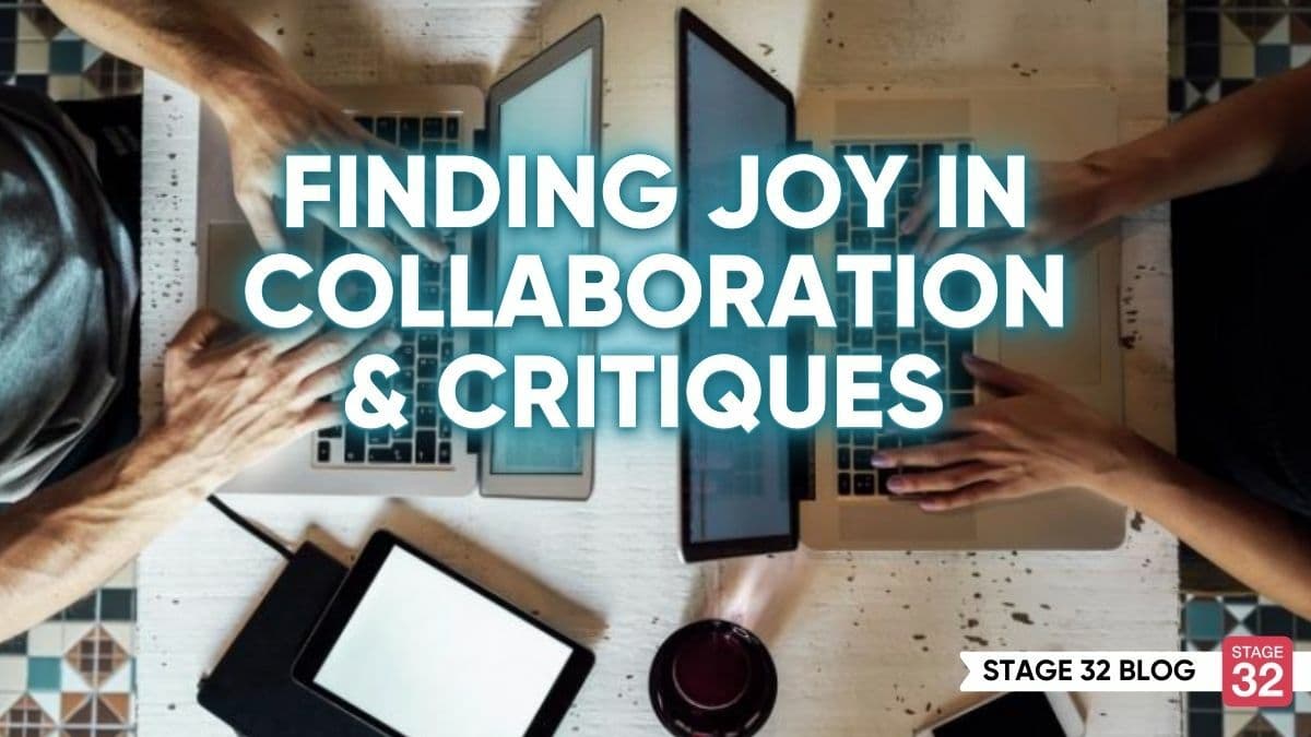 Finding Joy in Collaboration & Critiques