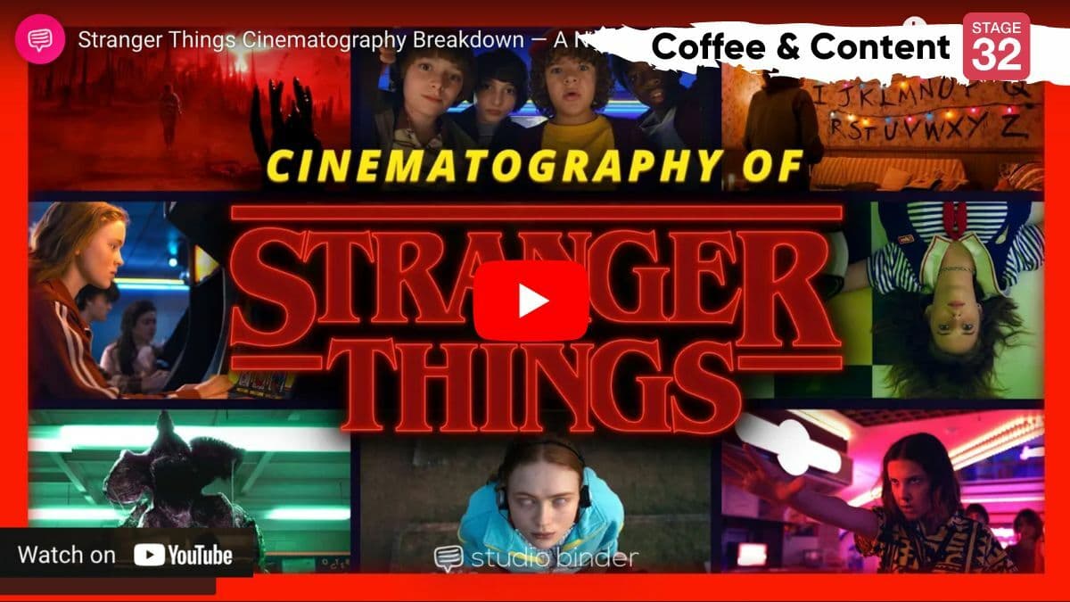 Coffee & Content: Cinematography of STRANGER THINGS & How to Write Better Dialogue