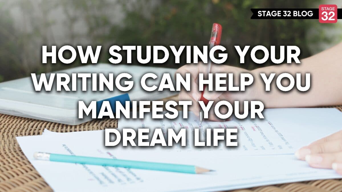 How Studying Your Writing Can Help You Manifest Your Dream Life