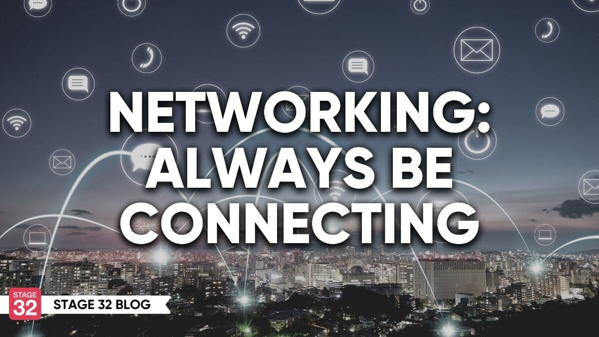 Networking: Always Be Connecting