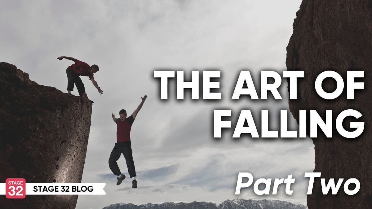 The Art of Falling: Part Two