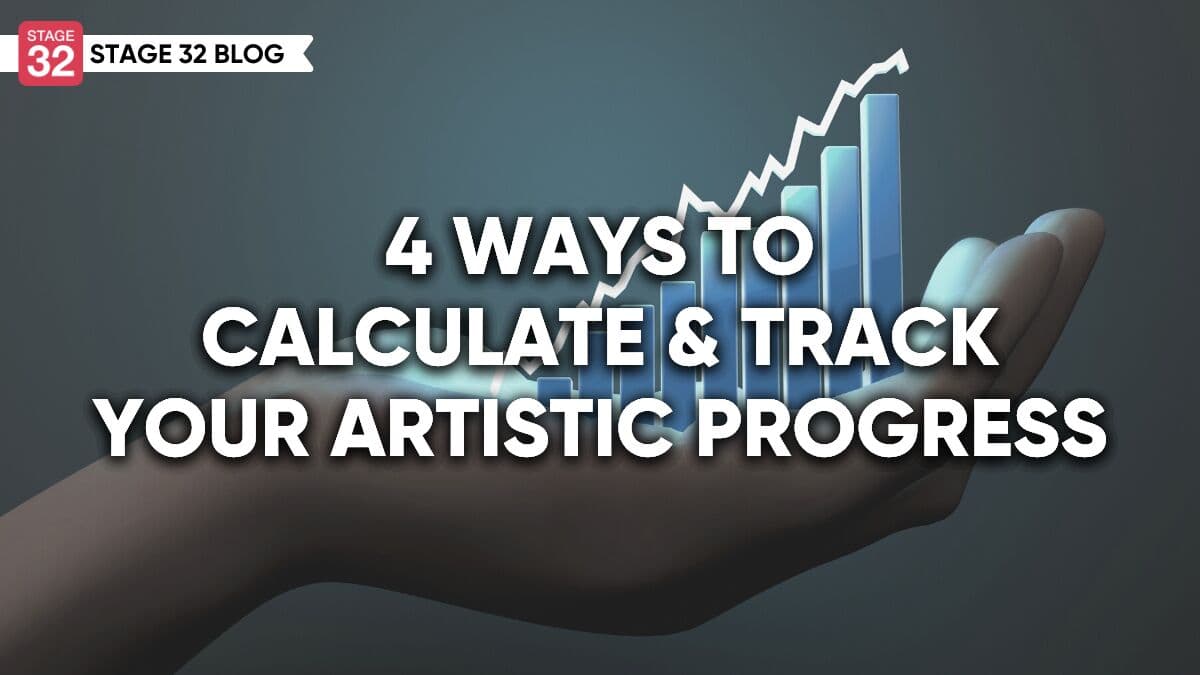 4 Ways To Calculate and Track Your Artistic Progress