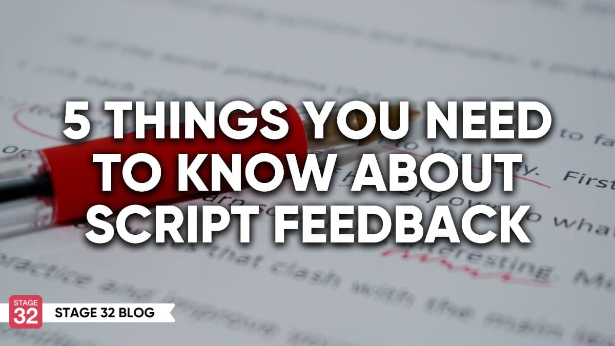 5 Things You Need To Know About Script Feedback
